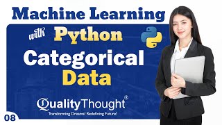 Categorical Data in Machine Learning -  Machine Learning with Python Tutorial | Session - 08
