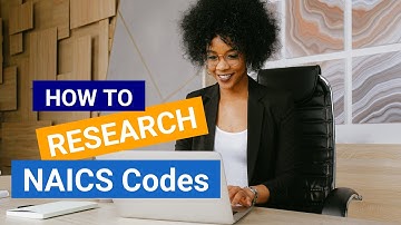 How to Research NAICS Codes