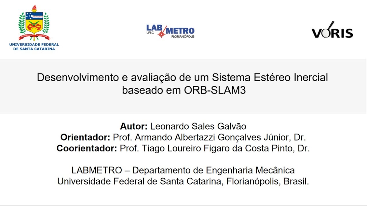 Desenvolvimento e avaliação de um Sistema Estéreo Inercial baseado em ORB-SLAM3