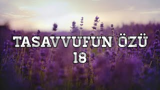 Tasavvufun Özü 18 Dünya İçin Çalışmak Resimi