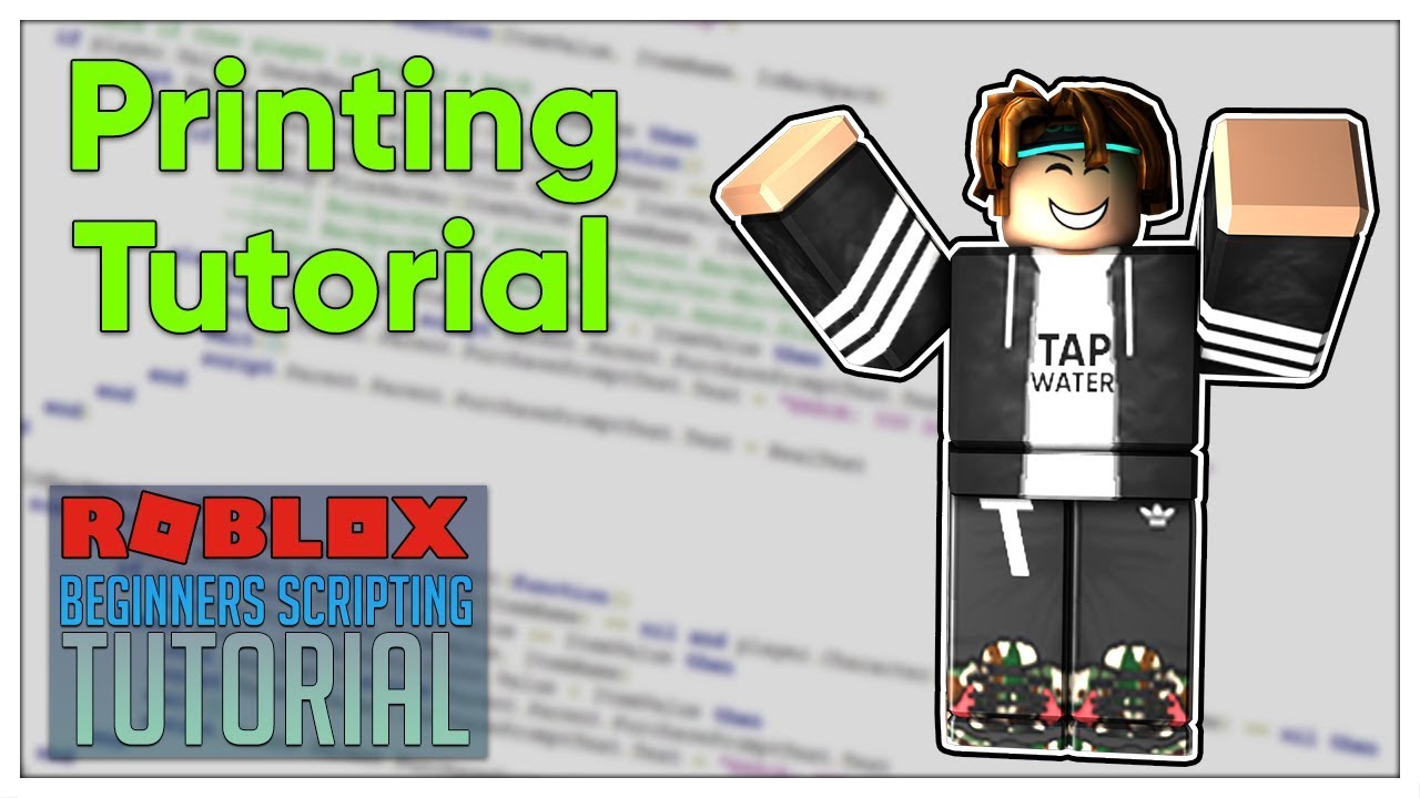 Beginner S Roblox Scripting Tutorial 2 Printing Beginner To Pro 2019 Youtube - roblox printing pictures