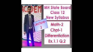 Differentiation Class 12 new syllabus || 12th Maths New Syllabus 2020-2021 | Ex. 1.1 | Q.2