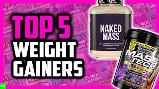 Best Weight Gainers in 2021