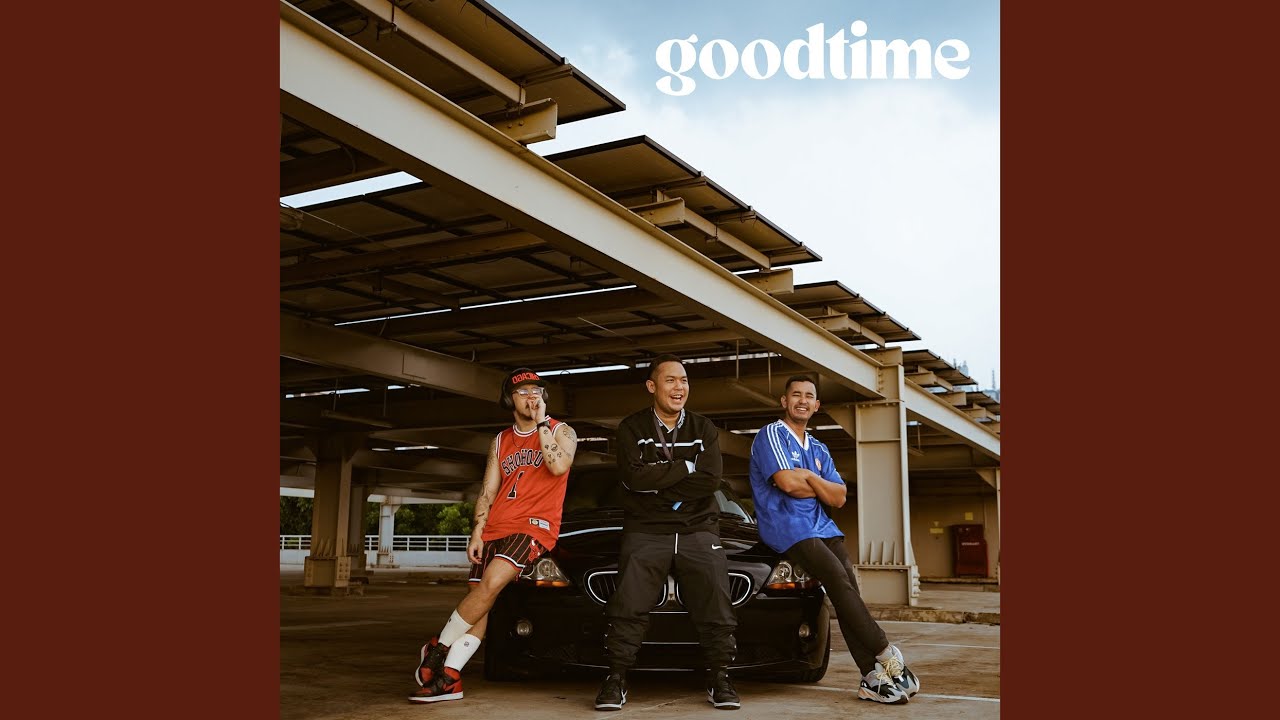 Watch Goodtime on YouTube Watch Goodtime on YouTube
