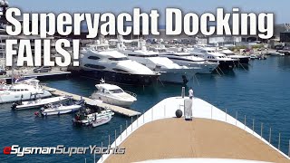 Filming Superyacht Docking FAILS!