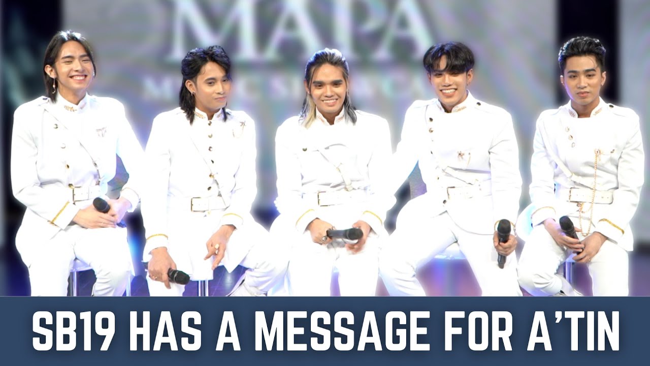 SB19's message for A'TIN re 