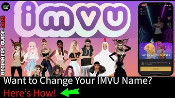 How to Change Your Name on IMVU Account? Update Your IMVU Profile Name
