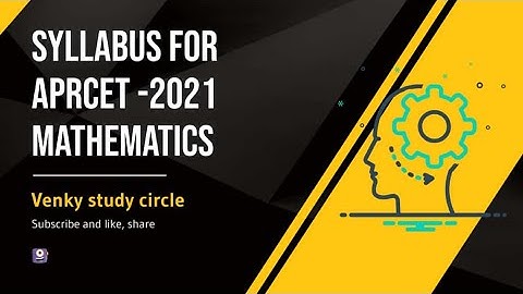 APRCET 2021mathematics syllabus 2021/aprcet 2021 syllabus/aprcet 2021