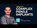 Complex Penile Implants w/ Dr. Jonathan Clavell | BackTable Urology Podcast Ep. 23