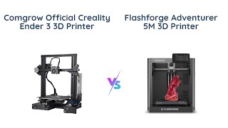 Creality Ender 3 vs FlashForge Adventurer 5M | 3D Printer Comparison 🖨️