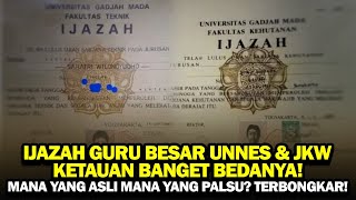 UNNES & JKW PROFESSOR DIPLOMA, THE DIFFERENCE IS VERY CLEAR! WHICH IS REAL AND WHICH IS FAKE EXP...