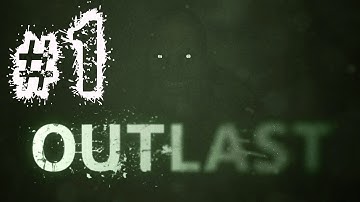 Outlast PS4 Gameplay Walkthrough Part 1 "Welcome to the Asylum"