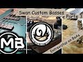 Entrevista a Swan Custom Basses Parte 3