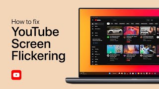 how to fix screen flickering while watching youtube videos (pc)