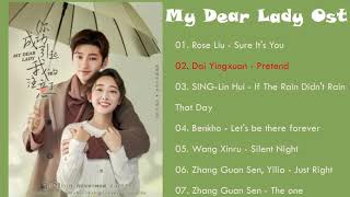 [Playlist] OST. My Dear Lady ||你成功引起我的注意了 ost