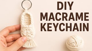 DIY Macrame Slipper Keychain | Easy Macrame Keychain Tutorial for Beginners🥰🥰