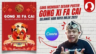 Cara Membuat Poster di Canva Tema Gong Xi Fa Cai | Selamat Hari Raya Imlek 2023 screenshot 1