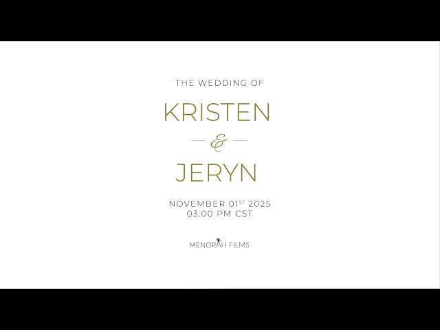 Kristen & Jeryn | 11.01.2025 | Wedding Ceremony & Reception | Livestream