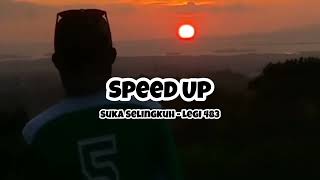 Suka Selingkuh - Legi 483 ( Speed Up )