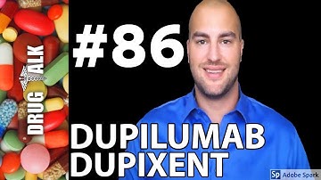 DUPILUMAB (DUPIXENT) - PHARMACIST REVIEW - #86