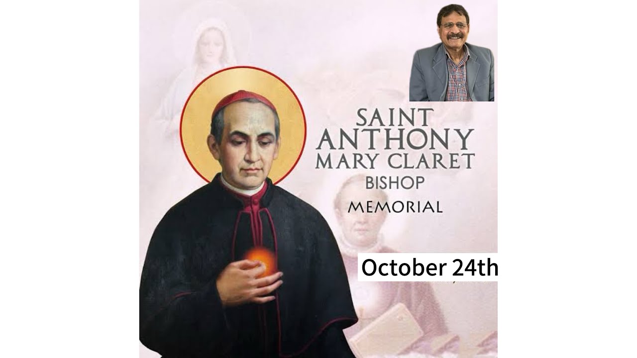 Saint Anthony Mary Claret: Missionary Visionary and Founder of the ...