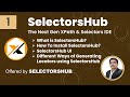 SelectorsHub Tools | SelectorsHub | XPath &amp; Selectors IDE | Part 1