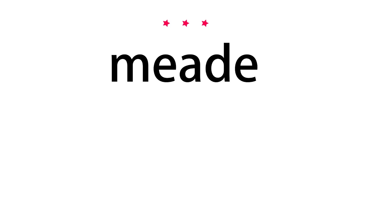 How to pronounce meade Vocab Today YouTube