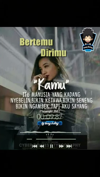 dan tak seharusnya aku bertemu dirimu di dunia ini