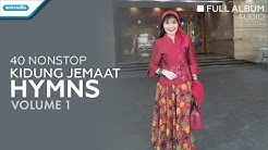 40 Nonstop Kidung Jemaat Vol.1 HYMNS - Herlin Pirena (Audio full album)  - Durasi: 56:15. 