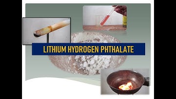 Preparation & Properties of Lithium hydrogen phthalate (Lithium biphthalate)