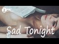 Chelsea Cutler - Sad Tonight