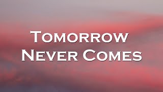 Vicetone - Tomorrow Never Comes (Lyrics)