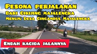 Perjalanan Cikijing Majalengka Menuju Desa Cingambul Kab Majalengka // Motovlog