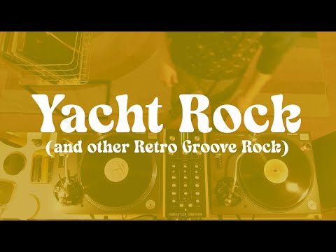 Yacht Rock & Retro Groove Rock | Vinyl Mix