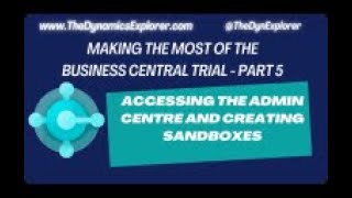 Accessing the Business Central Admin Centre and Creating Sandboxes