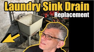 Laundry Sink Drain Replacement