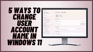 5 Ways To Change User Account Name In Windows 11