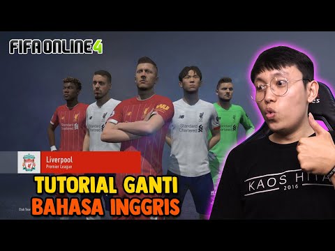CARA GANTI BAHASA INGGRIS FIFA ONLINE 4! ( Bahasa Indonesia )