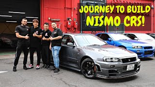 STORY OF BUILDING SUPER SPECIAL NISMO CRS! THE BEST SKYLINE GTR R34 EVER BUILT?