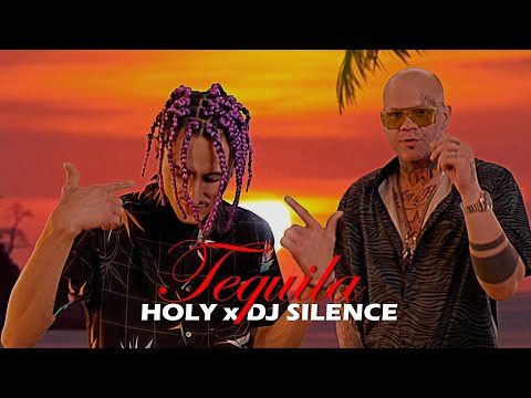 Holy x DJ.Silence - Tequila (Official Music Video)