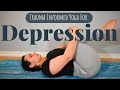Yoga For Depression | Trauma Informed Yoga
