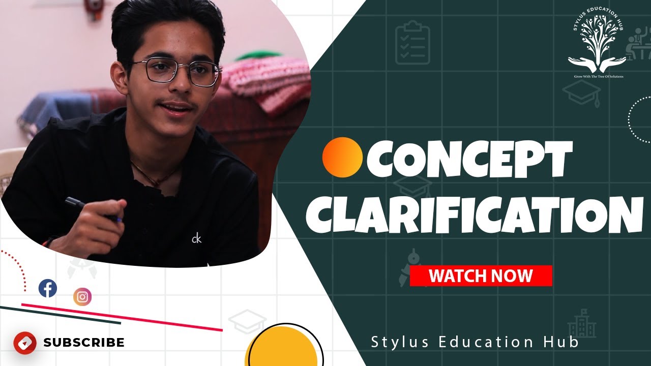 Concept Clarification - Stylus Education Hub