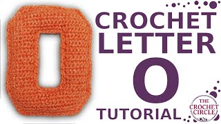 CROCHET LETTER "O" tutorial with pattern | The alphabet letter O | How to crochet a letter O ?