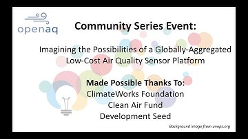 Global Community Series: Imagining the Possibilities of a Low-Cost Air Quality Sensor Platform