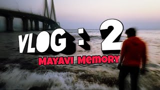 VLOG 2 : MAYAVI Nagari ki Mayavi Memories. [ pandupanti ]