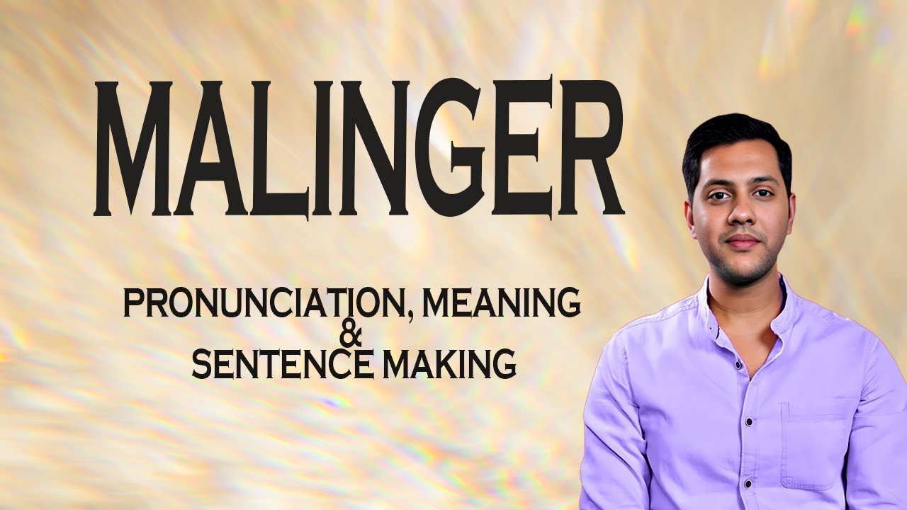 Malinger - Meaning_&_Pronunciation_Word_World_Audio_Video_Dictionary