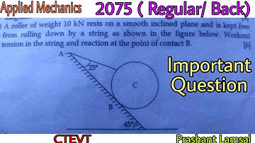 Applied Mechanics important question from 2075 R/B. |Lami