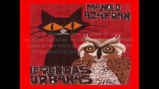 Video thumbnail of "MANOLO AZAFRAN - 8. El fantasma de la avenida (Con letra) - CD: Leyendas Urbanas"