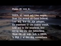 Psalm 25 vers 2, 3 en 6 - HEER, ai, maak mij Uwe wegen