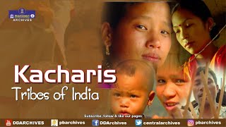 Kacharis Tribe | Tribes of India